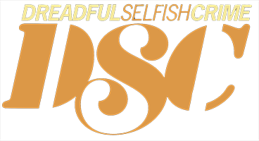 Dreadful Selfish Crime